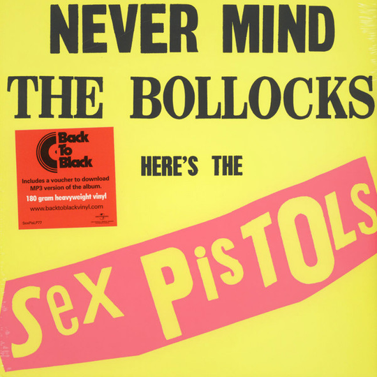 Sex Pistols - Never Mind The Bollocks Here's The Sex Pistols - Universal Music
